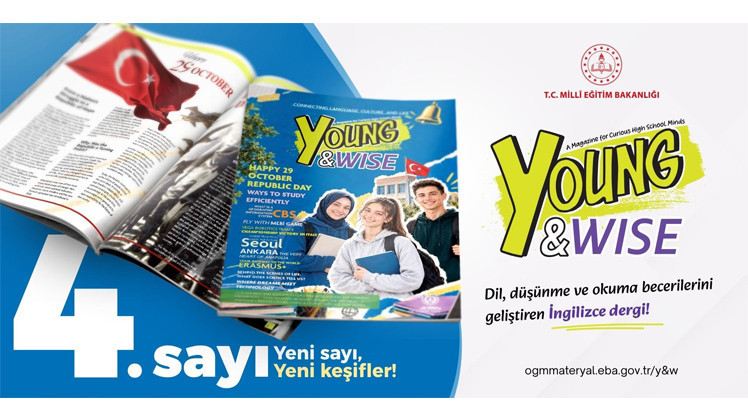 Young and Wise dergisinin 4’üncü sayısı yayımlandı